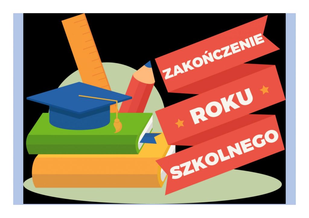 Zakończenie roku szkolnego 2020-2021